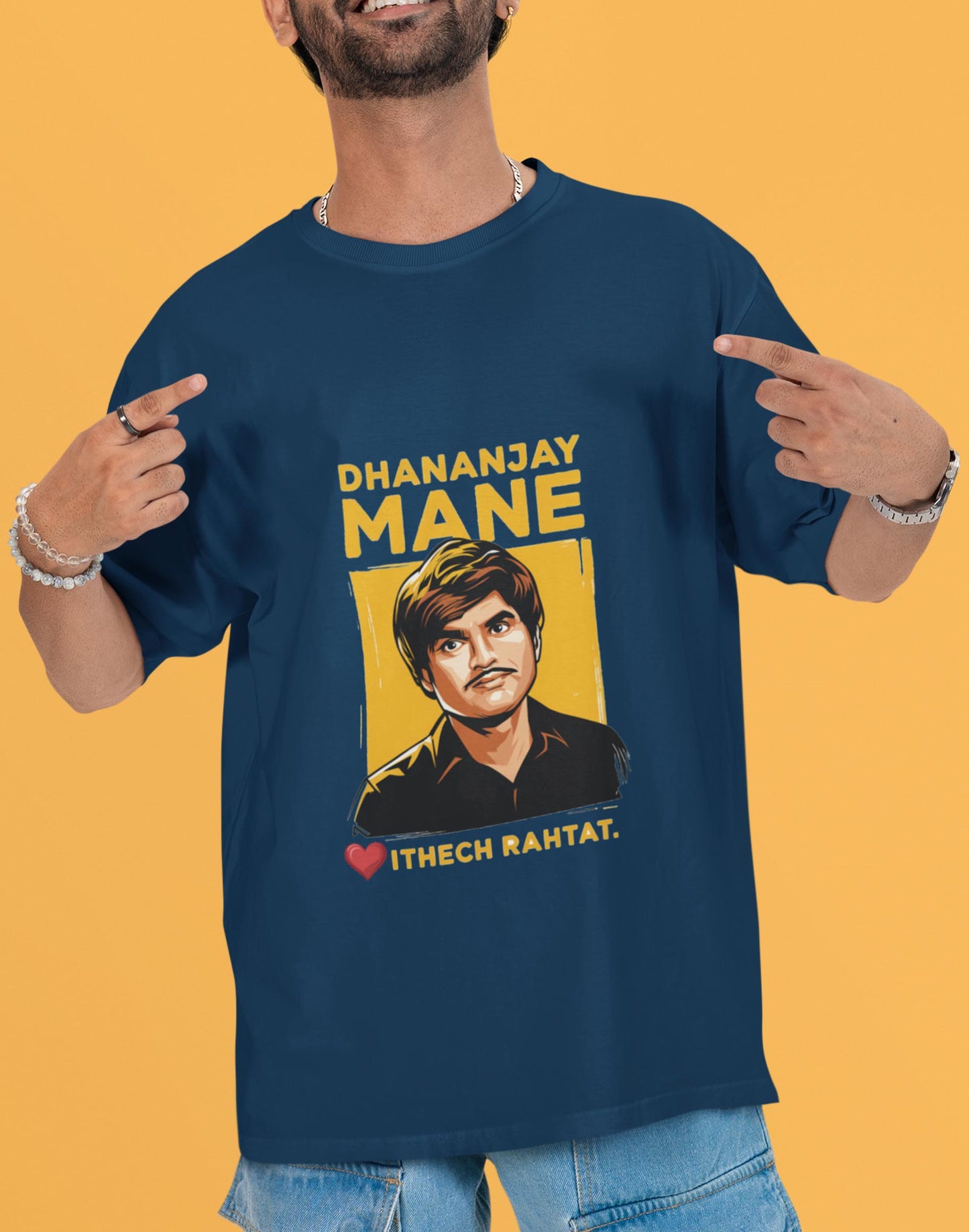 Dhananjay Mane Ithech Rahtat -Oversized T-Shirt