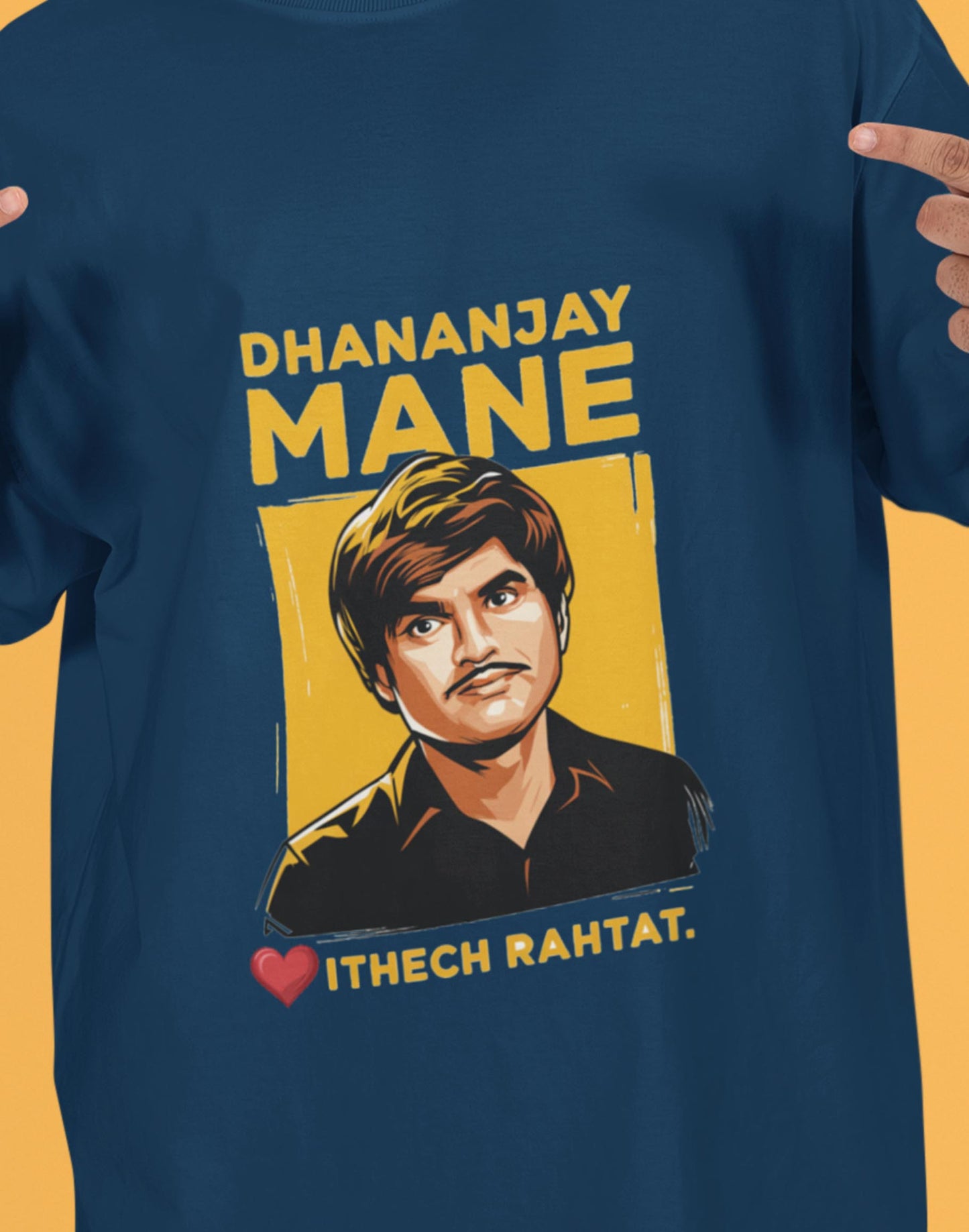 Dhananjay Mane Ithech Rahtat -Oversized T-Shirt