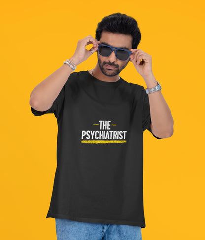 THE PSYCHIATRIST-OVERSIZED-DOUBLE SIDED PRINT-TSHIRT